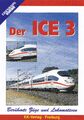 EISENBAHNKURIER - DVD - DER ICE 3 - Berühmte Züge und Lokomotiven