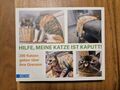 Buch - Hilfe, meine Katze ist kaputt - 2023 - deutsch - neuwertiger Zustand 