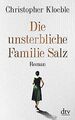 Die unsterbliche Familie Salz: Roman von Kloeble, Christ... | Buch | Zustand gut