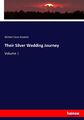 Their Silver Wedding Journey Volume 1 William Dean Howells Taschenbuch Paperback