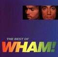 Wham! - The Best Of Wham!