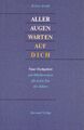 Aller Augen warten auf dich • Groth, Reiner (1991, Softcover)