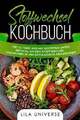 Stoffwechsel Kochbuch: Die 21-Tage-Kur mit Rezepten unter 300 kcal um den Buch