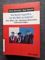 Die Macht ergreifen, um die Welt zu ändern? von Decio Machado (2019,...