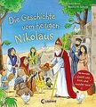 Die Geschichte vom heiligen Nikolaus: Mit dem Lie... | Buch | Zustand akzeptabel