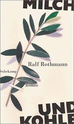 Milch und Kohle von Rothmann, Ralf | Buch | Zustand sehr gutGeld sparen und nachhaltig shoppen!