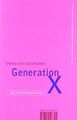 Generation X: Tales for an accelerated Culture von ... | Buch | Zustand sehr gut