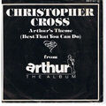 Christopher Cross Arthurs Theme (Best That You Can Do) / Minstrel Gigolo