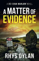 A Matter of Evidence: A DCI Evan Warlow Novel (Black Beacons British Murder