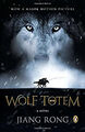 Wolf Totem: ein Roman Film Verbindung Taschenbuch Jiang Rong