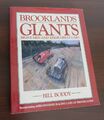 Brooklands Giants: Mutige Männer und ihre großartigen Autos - Bill Boddy - Hardcover