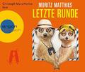 Letzte Runde von Moritz Matthies  | Hörbuch