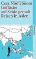 Geflüster auf Seide gemalt: Reisen in Asien (suhrkamp ta... | Buch | Zustand gut