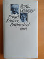 Martin Heidegger – Erhart Kästner, Briefwechsel 1954-1974