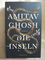 Amitav Ghosh: Die Inseln (Gebundene Ausgabe, 9783896676467)