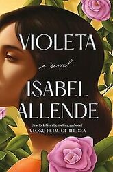 Violeta : A Novel von Allende, Isabel | Buch | Zustand sehr gutGeld sparen und nachhaltig shoppen!