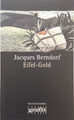 Jacques Berndorf: Eifel-Gold / Eifel Krimis Bd. 6 (1997, Taschenbuch)