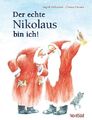 Der echte Nikolaus bin ich!