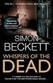 Whispers of the Dead: The heart-stoppingly scary Da by Beckett, Simon 0553817515