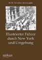 Illustrierter Führer durch New York und Umgebung H. W. Schultze-Altenwalde Buch