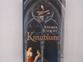 Kreuzblume : historischer Roman. historischer Roman Schacht, Andrea.: