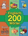 Englisch: Meine Ersten Wörter: Bildwörterbuch für den Kindergarten | Mehr als 20