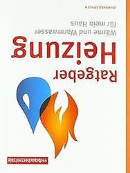 Ratgeber Heizung: Wärme und Warmwasser für mein Haus von... | Buch | Zustand gutGeld sparen und nachhaltig shoppen!