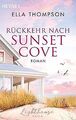 Rückkehr nach Sunset Cove: Roman - Lighthouse-Saga ... | Buch | Zustand sehr gut