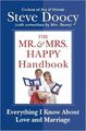 The Mr. & Mrs. Happy Handbook: Everything I Know About Love and Marriage (with c