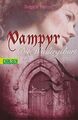 Vampyr, Band 3: Die Wiedergeburt von Melzer, Brigitte | Buch | Zustand sehr gut