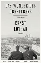 Das Wunder des Überlebens | Ernst Lothar | 2020 | deutsch