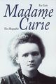 Madame Curie. Eine Biographie. von Curie, Eve | Buch | Zustand gut