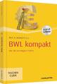 BWL kompakt | Die 100 wichtigsten Fakten | Helmut Geyer | Taschenbuch | 256 S.