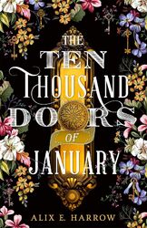 The Ten Thousand Doors of January Alix E. Harrow Taschenbuch 416 S. Englisch