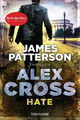 ***THRILLER: JAMES PATTERSON-Alex Cross- HATE (NEW YORK TIMES-BESTSELLER)