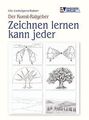 Der Kunst-Ratgeber. Zeichnen lernen kann jeder vo... | Buch | Zustand akzeptabel