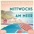 Mittwochs am Meer Alexander Oetker - Hörbuch