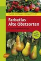 Farbatlas Alte Obstsorten