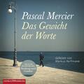 Das Gewicht der Worte | Pascal Mercier | Deutsch | MP3 | 3 | 2021