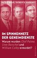 Im Spinnennetz der Geheimdienste | Warum wurden Olof Palme, Uwe Barschel und Wil