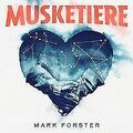 Musketiere von Forster,Mark | CD | Zustand sehr gut