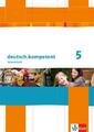 deutsch.kompetent. Arbeitsheft 5. Klasse. Allgemeine Ausgabe | Taschenbuch | deu