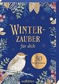 Winterzauber für dich: 50 Inspirationen | Kartenbox für ... | Buch | Zustand gut