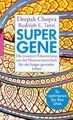 Deepak Chopra / Super-Gene9783485028585