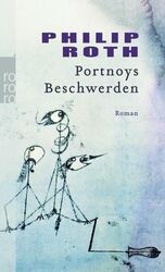 Portnoys Beschwerden. Roman Roth, Philip, Kai Molvig und Peter Gan: