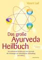 Vasant Lad Das große Ayurveda-Heilbuch