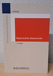 Bayerisches Staatsrecht - 2.Auflage - Lindner