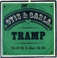 Otis Redding, Carla Thomas "Tramp"/"Tell It Like It Is" deutsche Atlantic-Single