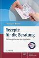 Rezepte für die Beratung | Buch | 9783769262575