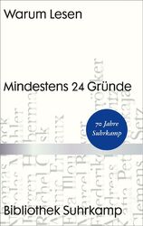 Warum Lesen | Mindestens 24 Gründe | Frank Wegner (u. a.) | Buch | 347 S. | 2020